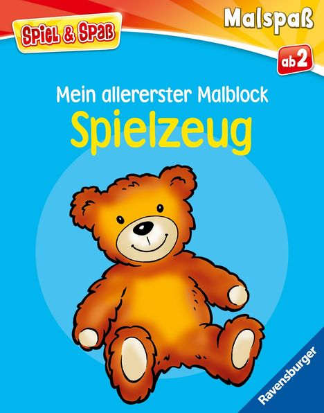 Spiel & Spaß - Mein allererster Malblock Spielzeug, Buch