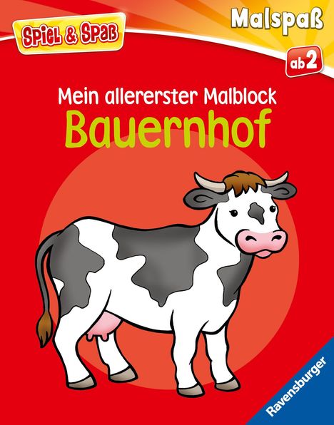 Spiel & Spaß - Mein allererster Malblock Bauernhof, Buch