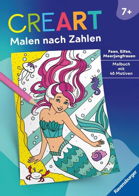 Ravensburger CreArt Malen nach Zahlen ab 7: Feen, Elfen, Meerjungfrauen, Großes Malbuch, 48 Motive, Buch