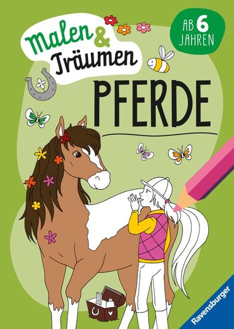 Ravensburger Pferde - malen und träumen - 24 Ausmalbilder für Kinder ab 6 Jahren - Motive für Pferde-Fans zum Entspannen, Buch