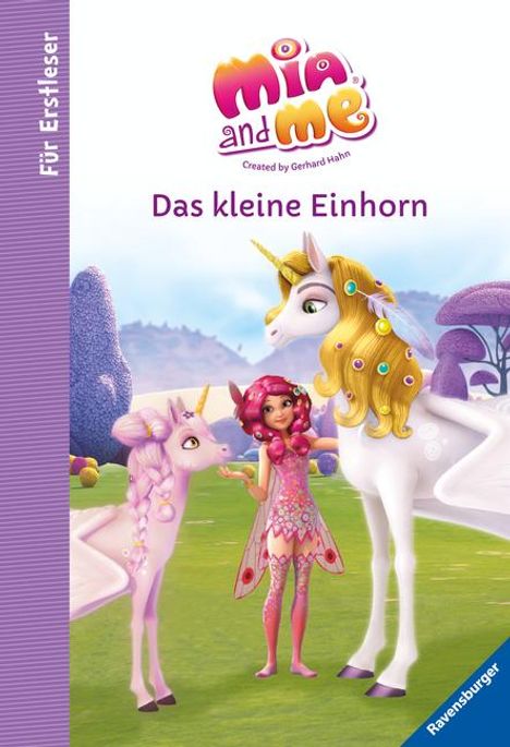 Thilo: Mia and me: Das kleine Einhorn - Für Erstleser, Buch