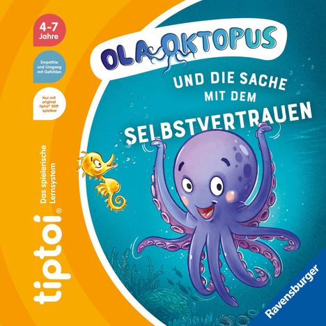 "Ola Krake und die Sache mit dem Selbstvertrauen. Illustration eines fröhlichen lila Oktopus mit gelbem Seepferdchen."