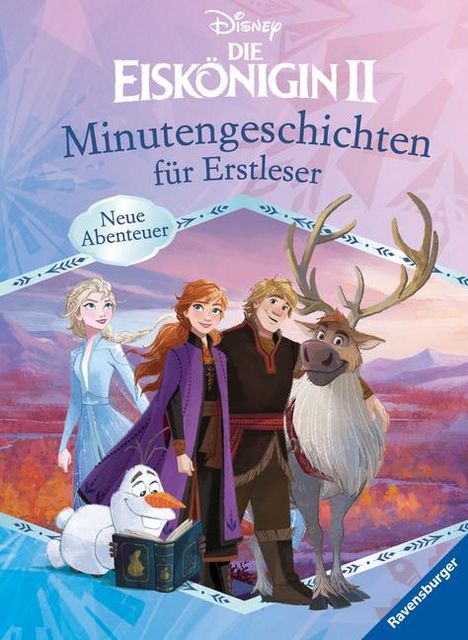 Annette Neubauer: Disney Die Eiskönigin 2: Minutengeschichten für Erstleser, Buch