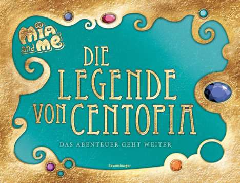 Karin Pütz: Mia and me: Die Legende von Centopia, Buch