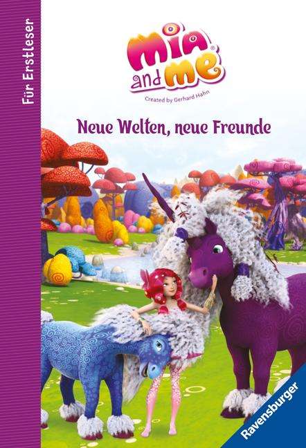 Karin Pütz: Mia and me: Neue Welten, neue Freunde - für Erstleser, Buch