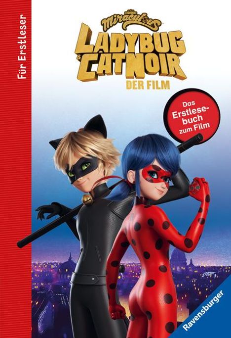 Anne Scheller: Miraculous: Ladybug und Cat Noir - Das Erstlesebuch zum Film, Buch