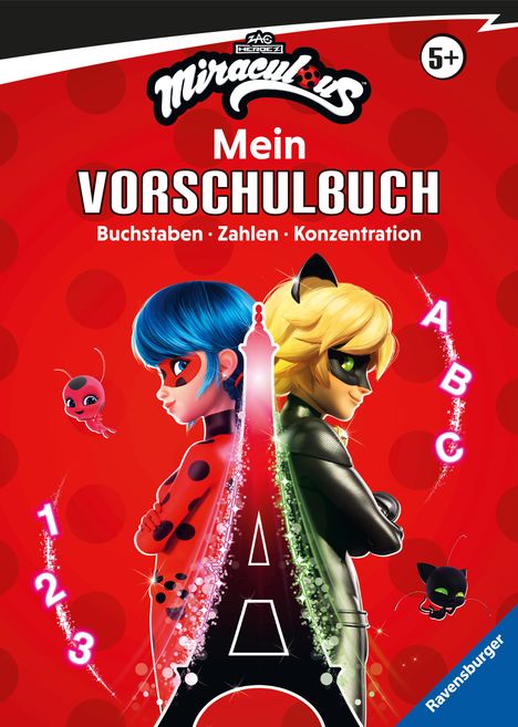 Stefanie Hahn: Miraculous: Das große Vorschulbuch - Buchstaben, Zahlen, Konzentration, Buch