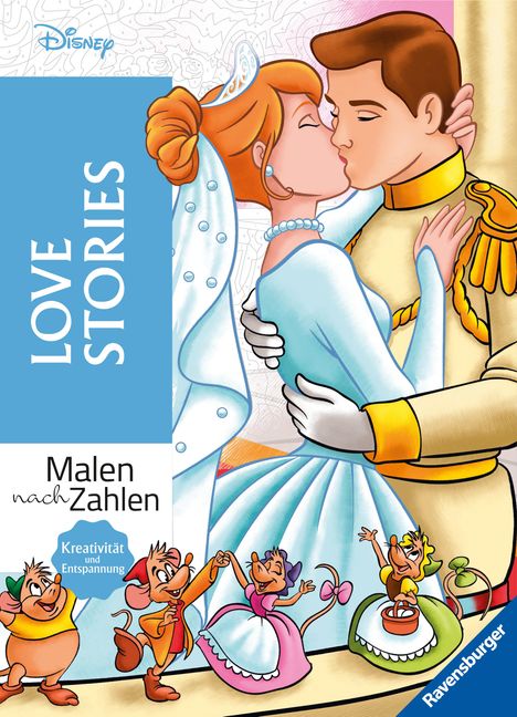 Malen nach Zahlen Disney: Love Stories - Malbuch für Erwachsene, Buch