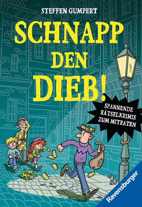 Steffen Gumpert: Schnapp den Dieb! Spannende Rätselkrimis zum Mitraten, Buch