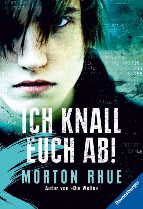 Morton Rhue: Ich knall euch ab!, Buch