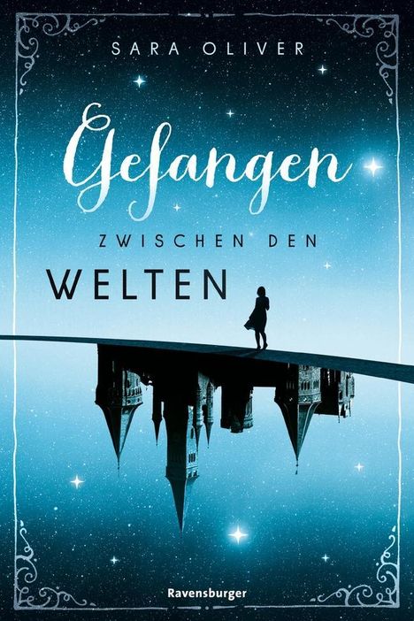 Sara Oliver: Oliver, S: Welten-Trilogie, Band 1: Gefangen zwischen den We, Buch