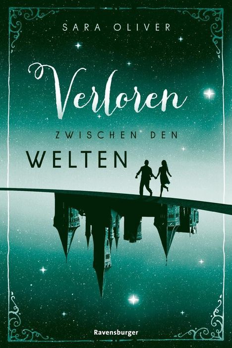 Sara Oliver: Die Welten-Trilogie, Band 2: Verloren zwischen den Welten, Buch