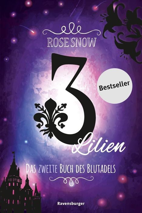 Rose Snow: Snow, R: 3 Lilien, Das zweite Buch des Blutadels, Buch