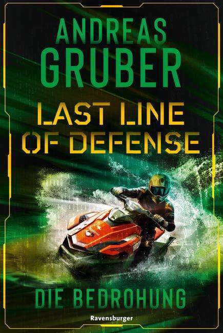 Andreas Gruber: Last Line of Defense, Band 2: Die Bedrohung. Die Action-Thriller-Reihe von Nr. 1 SPIEGEL-Bestsellerautor Andreas Gruber!, Buch