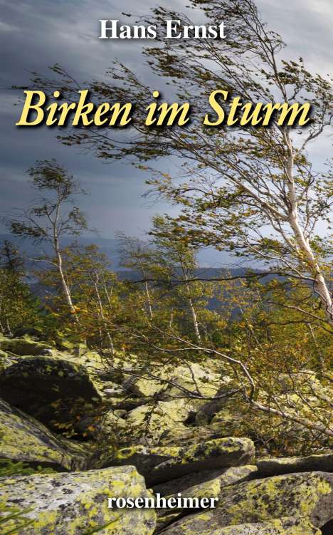Hans Ernst: Birken im Sturm, Buch