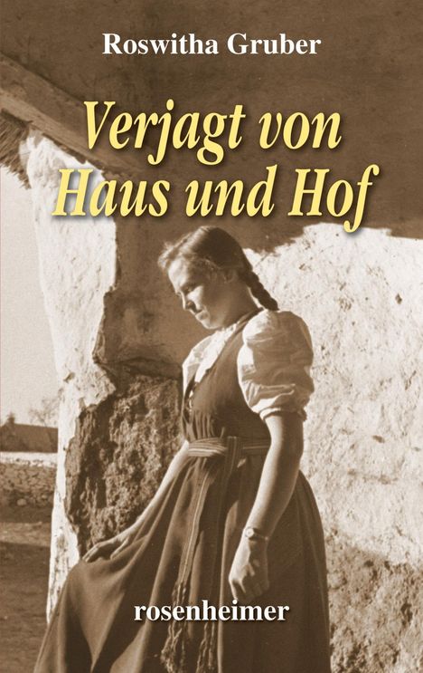 Roswitha Gruber: Verjagt von Haus und Hof, Buch