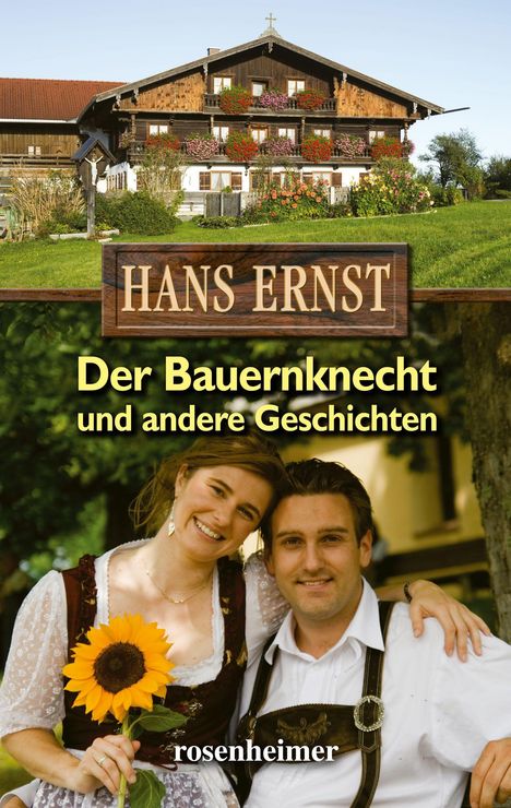 Hans Ernst: Der Bauernknecht und andere Geschichten, Buch