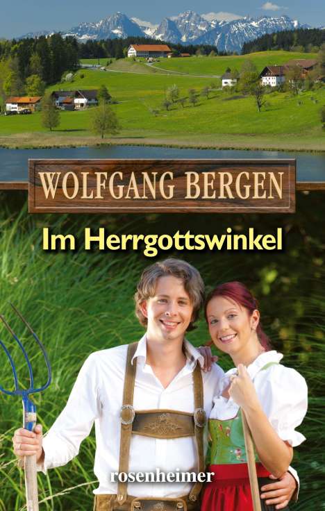 Wolfgang Bergen: Im Herrgottswinkel, Buch