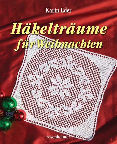 Karin Eder: Häkelträume für Weihnachten, Buch