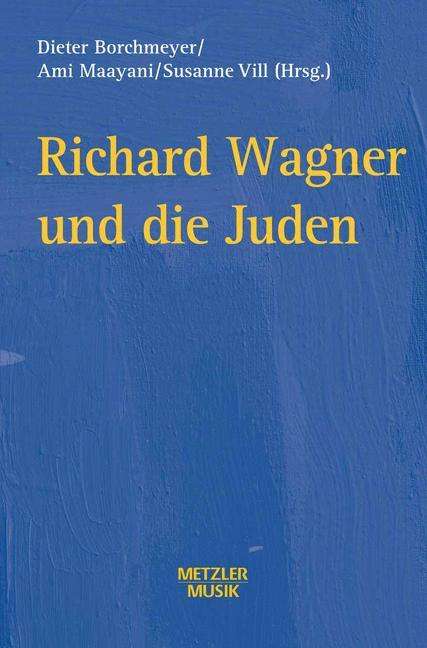 Richard Wagner und die Juden, Buch
