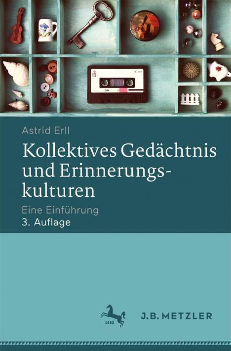 Astrid Erll: Kollektives Gedächtnis und Erinnerungskulturen, Buch