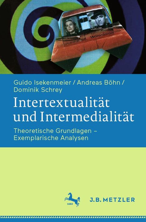 Guido Isekenmeier: Intertextualität und Intermedialität, Buch
