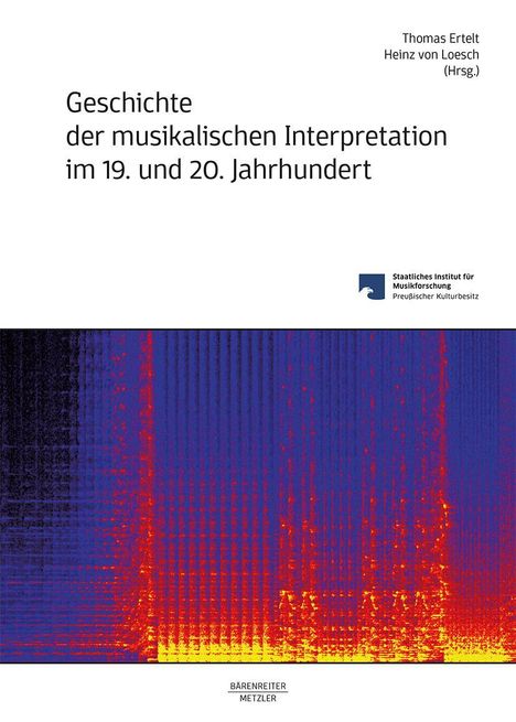 Geschichte der musikalischen Interpretation im 19. und 20. Jahrhundert, Buch