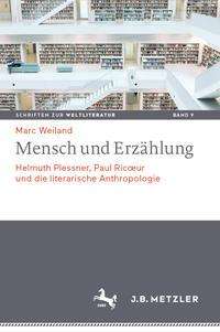 Marc Weiland: Weiland, M: Mensch und Erzählung, Buch
