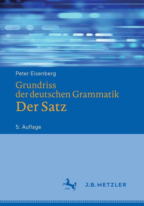 Peter Eisenberg: Grundriss der deutschen Grammatik, Buch