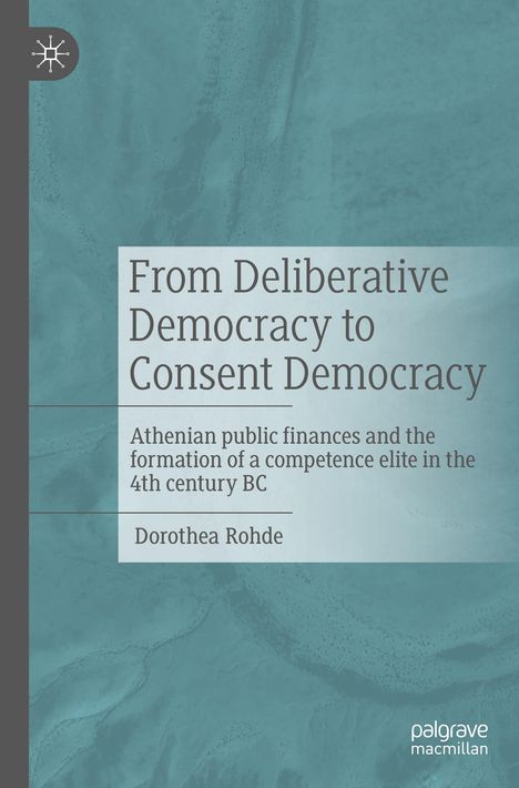 Dorothea Rohde: From Deliberative Democracy to Consent Democracy, Buch
