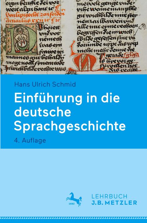 Hans Ulrich Schmid: Einführung in die deutsche Sprachgeschichte, Buch