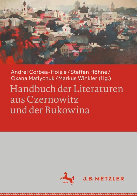 Handbuch der Literaturen aus Czernowitz und der Bukowina, Buch