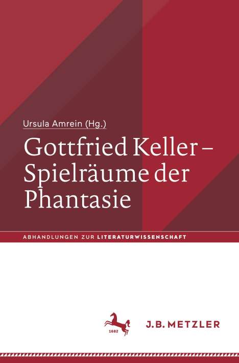 Gottfried Keller - Spielräume der Phantasie, Buch