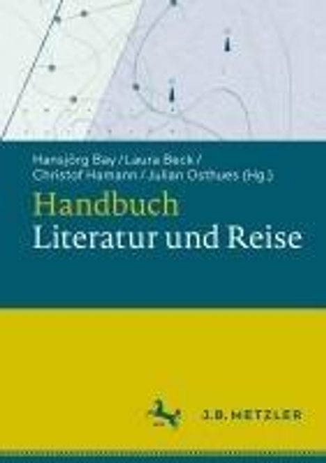 Laura Beck: Handbuch Literatur und Reise, Buch