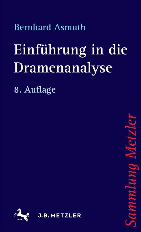 Bernhard Asmuth: Einführung in die Dramenanalyse, Buch