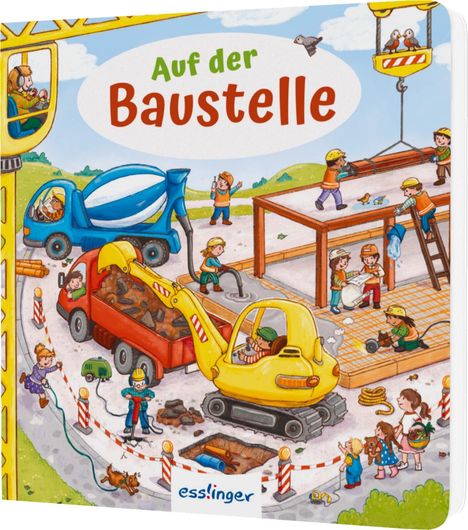 Sibylle Schumann: Auf der Baustelle - Mini, Buch