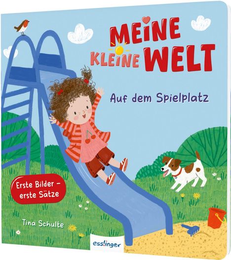 "MEINE KLEINE WELT: Auf dem Spielplatz, Erste Bilder – erste Sätze." Kind rutscht Rutsche, Hund spielt im Gras, Vogel oben.