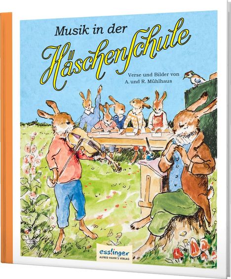 Anne Mühlhaus: Die Häschenschule 6: Musik in der Häschenschule, Buch