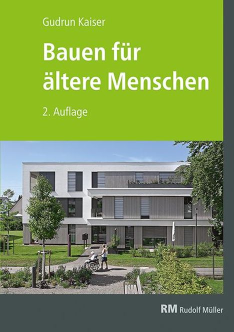 Gudrun Kaiser: Bauen für ältere Menschen, Buch