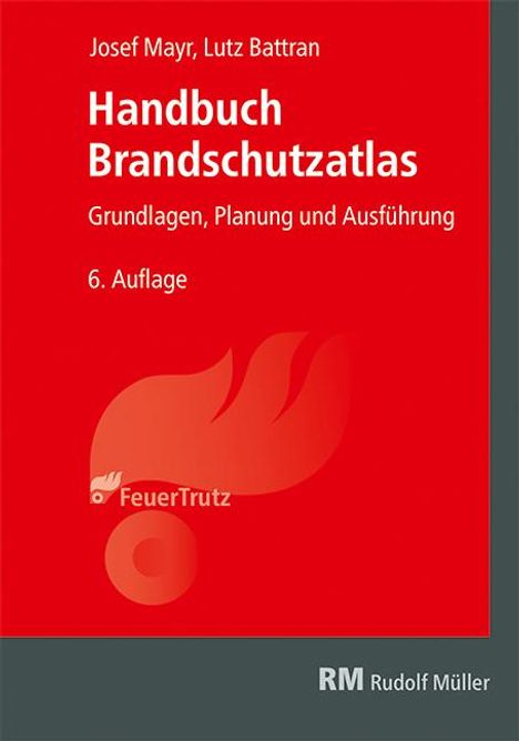 Josef Mayr: Handbuch Brandschutzatlas, Buch