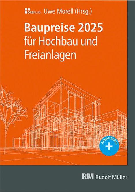 Uwe Morell: Baupreise für Hochbau und Freianlagen 2025, Buch