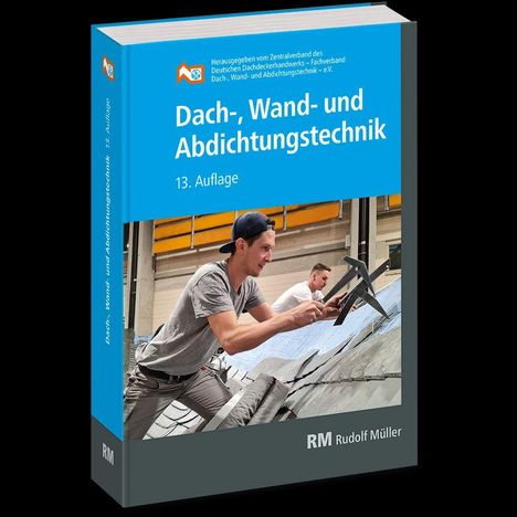 Dach-, Wand- und Abdichtungstechnik, Buch