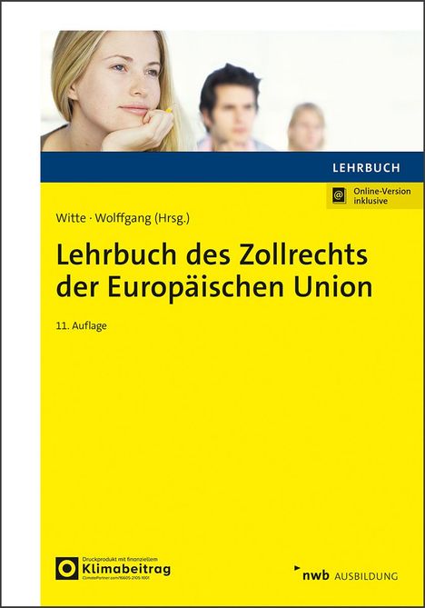 Karina Witte: Lehrbuch des Zollrechts der Europäischen Union, 1 Buch und 1 Diverse
