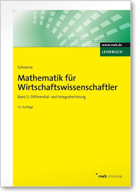 Jochen Schwarze: Mathematik für Wirtschaftswissenschaftler 2. Lehrbuch, Buch