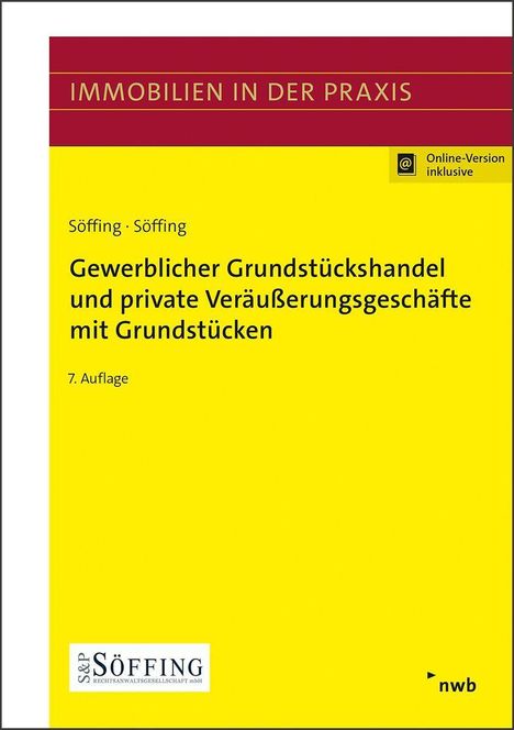 Matthias Söffing: Gewerblicher Grundstückshandel und private Veräußerungsgeschäfte mit Grundstücken, 1 Buch und 1 Diverse