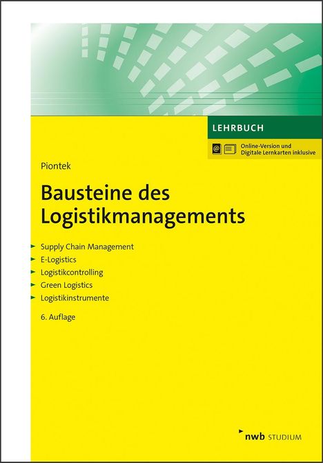 Jochem Piontek: Bausteine des Logistikmanagements, 1 Buch und 1 Diverse