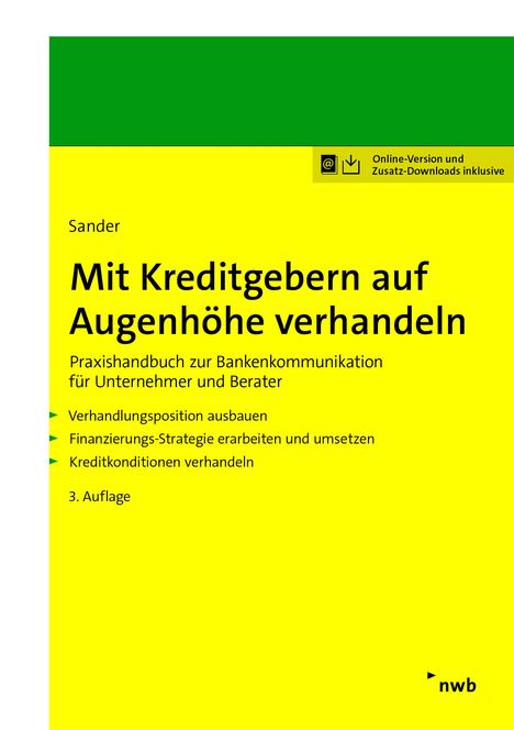 Carl-Dietrich Sander: Sander, C: Mit Kreditgebern auf Augenhöhe verhandeln, Diverse