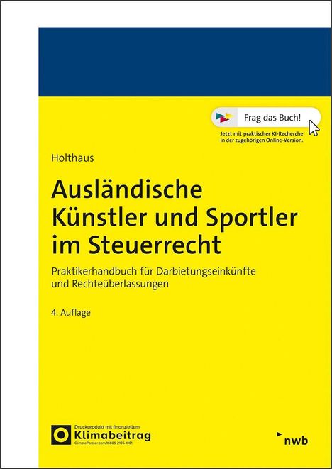 Jörg Holthaus: Ausländische Künstler und Sportler im Steuerrecht, 1 Buch und 1 Diverse