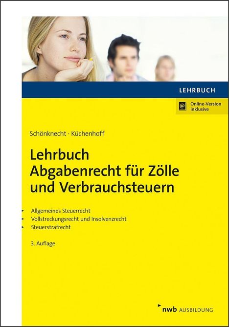 Michael Schönknecht: Schönknecht, M: Lehrbuch Abgabenrecht für Zölle, Diverse