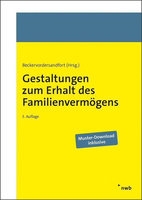 Gestaltungen zum Erhalt des Familienvermögens, 1 Buch und 1 Diverse